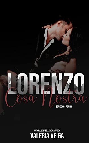 Livro PDF: Lorenzo Cosa Nostra (Doce Perigo Livro 3)