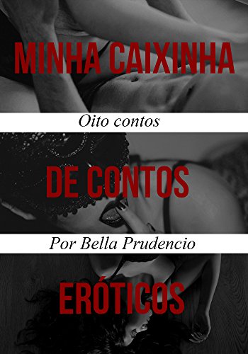 Livro PDF Minha Caixinha de Contos Eróticos