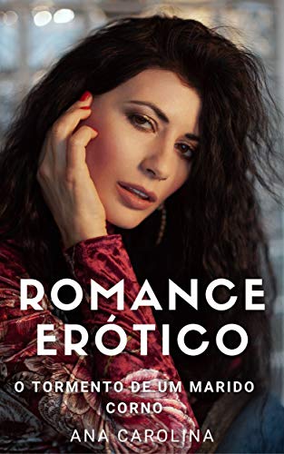 download romance erotico o tormento de um marido corno contos eroticos hot ana carolina ler online pdf - 20 Filmes eróticos para eroticos abandonar sua boçalidade mais abafante