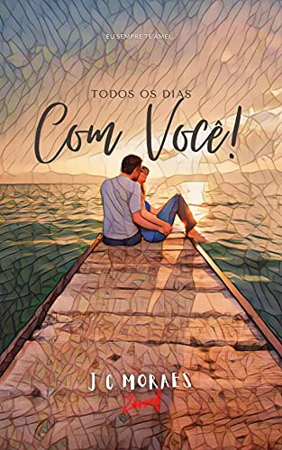 Livro PDF: Todos os Dias Com Você!