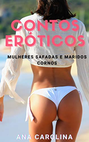 Capa do livro: 7 Contos Eróticos: Mulheres safadas e maridos cornos (Contos eróticos hot) - Ler Online pdf