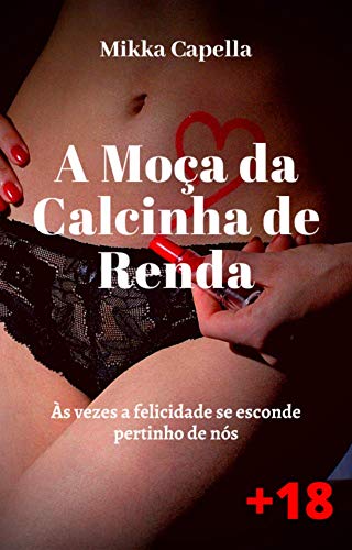 Livro PDF A Moça da Calcinha de Renda