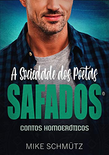 Livro PDF: A Sociedade dos Poetas Safados: Contos Homoeróticos