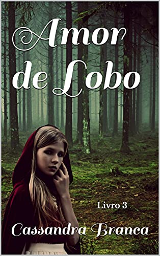 Livro PDF Amor de Lobo : Livro 3