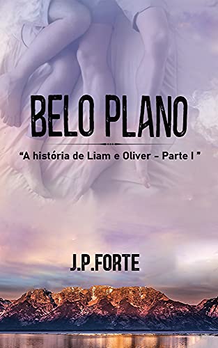 Livro PDF Belo Plano: – “A historia de Liam e Oliver” 1 (Duologia Liam e Oliver)