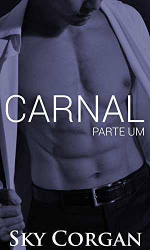 Livro PDF: Carnal: Parte Um