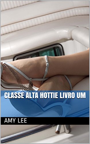 Livro PDF Classe alta Hottie livro um