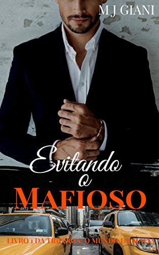 Livro PDF Evitando o Mafioso (No Mundo da Mafia Livro 1)