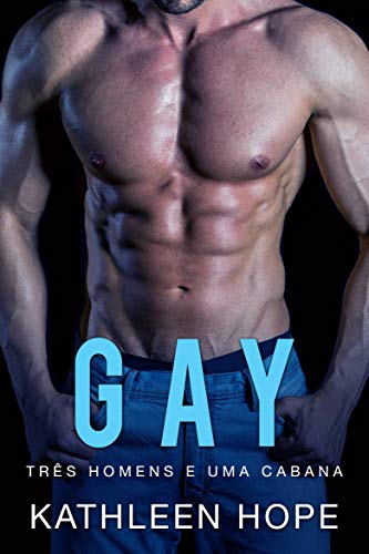 Livro PDF: Gay: Três Homens e uma cabana