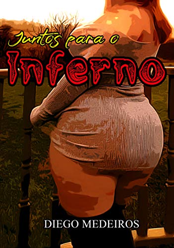 Livro PDF Juntos Para o Inferno