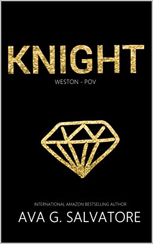 Livro PDF: Knight: Weston – POV (Shadows Of Knight Livro Livro 0)