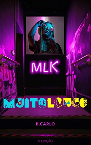 Livro PDF: MLK Muito Louco