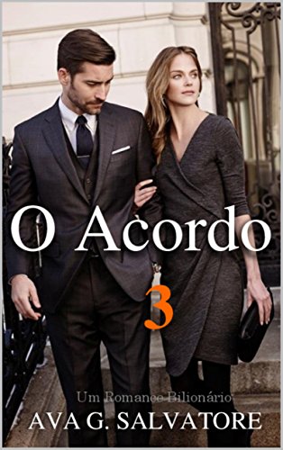 Capa do livro: O Acordo 3 (Um Romance Bilionário) - Ler Online pdf