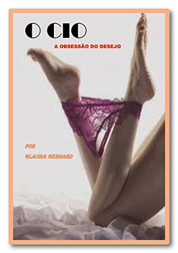 Livro PDF O CIO: A OBSESSÃO DO DESEJO