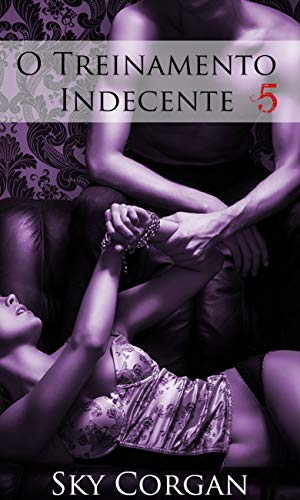 Livro PDF O Treinamento Indecente 5