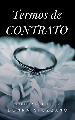 Livro PDF Termos de Contrato: Conto (Sociedade Giostra Livro 1)