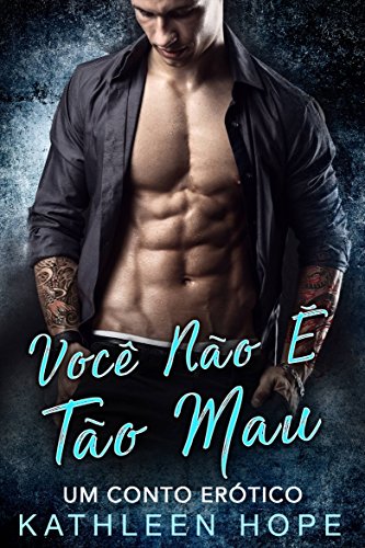 Livro PDF Você Não É Tão Mau – Um conto erótico