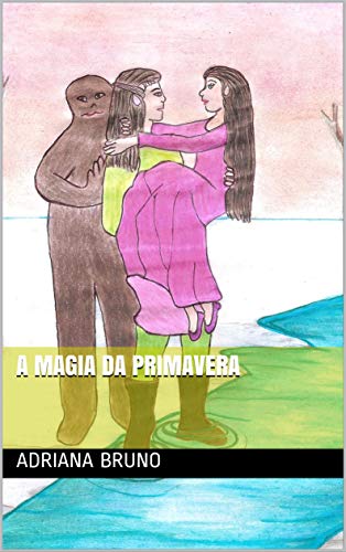 Livro PDF A magia da primavera (Os Mistérios do Bosque Encantado Livro 4)