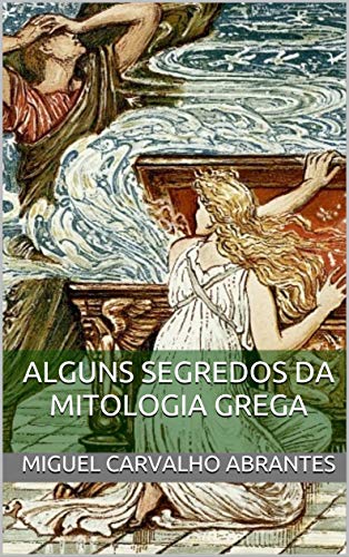 Livro PDF: Alguns Segredos da Mitologia Grega