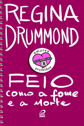 Livro PDF Amores Proibidos – Feio como a fome e a morte