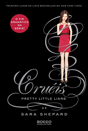 Livro PDF Cruéis (Pretty Little Liars Livro 16)