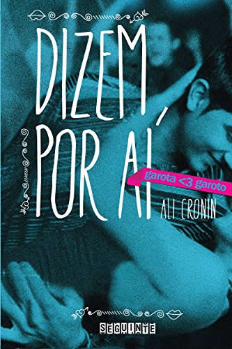 Capa do livro: Dizem por aí (garota <3 garoto Livro 2) - Ler Online pdf