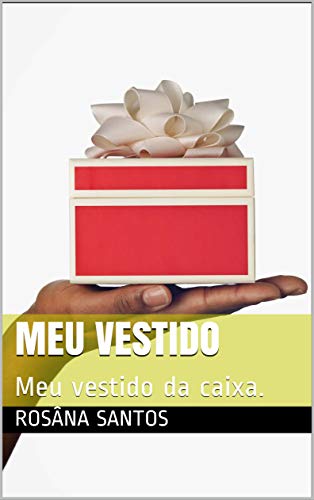 Livro PDF Meu vestido: Meu vestido da caixa.