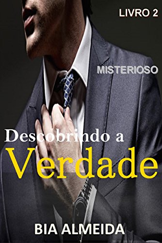 Livro PDF Misterioso 2: Descobrindo A Verdade (CEO)