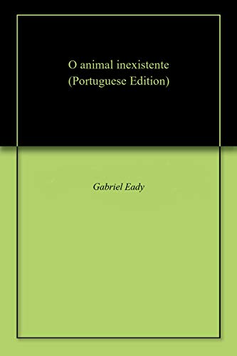 Livro PDF O animal inexistente