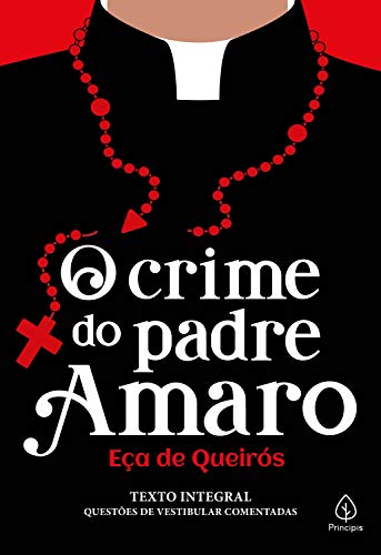 Capa do livro: O crime do padre Amaro (Clássicos da literatura mundial) - Ler Online pdf