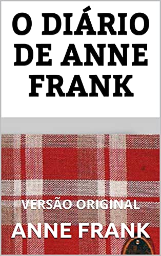 Livro PDF O DIÁRIO DE ANNE FRANK : Versão Original