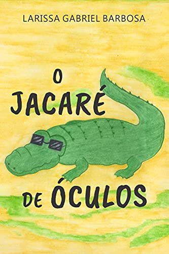 Livro PDF O jacaré de óculos