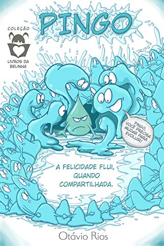 Livro PDF Pingo: A felicidade flui, quando compartilhada.