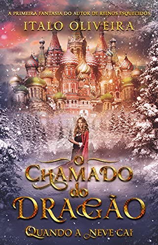 Livro PDF: Quando a Neve cai (vol 1. O chamado do Dragão)