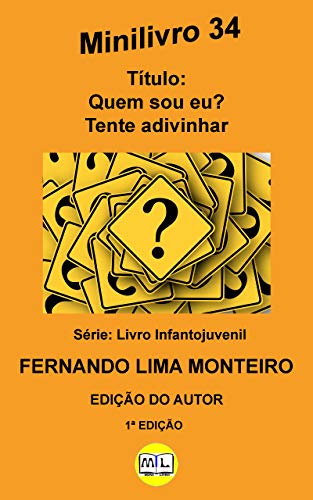 Livro PDF Quem sou eu? Tente adivinhar (Livro Infantojuvenil 1)