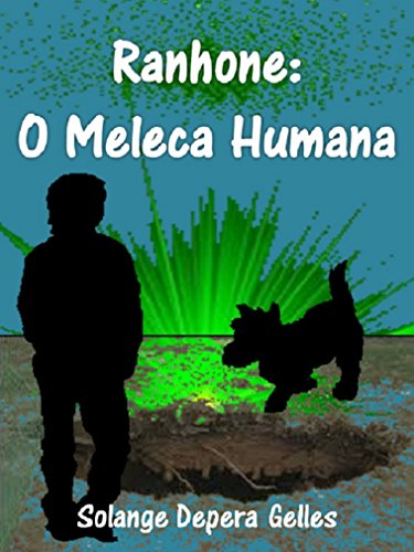 Livro PDF Ranhone: O Meleca Humana