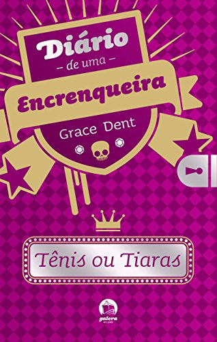 Livro PDF Tênis ou tiaras – Diário de uma encrenqueira