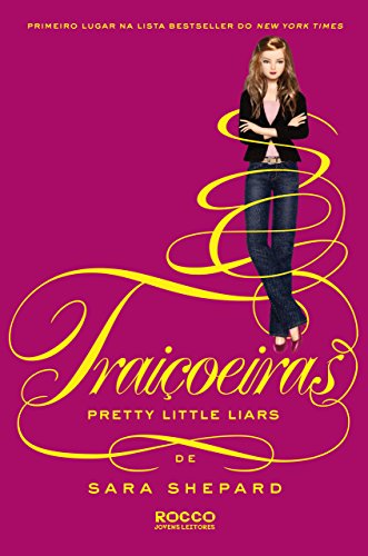 Livro PDF Traiçoeiras (Pretty Little Liars Livro 9)