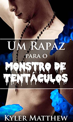 Livro PDF Um Rapaz para o Monstro de Tentáculos