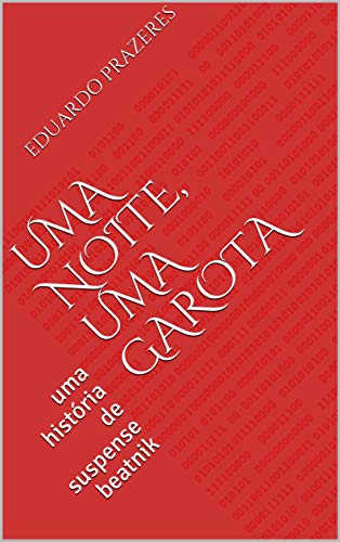 Livro PDF Uma Noite, Uma Garota: uma história de suspense beatnik