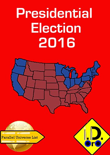 Livro PDF 2016 Presidential Election (Edição Português) (Parallel Universe List Livro 121)