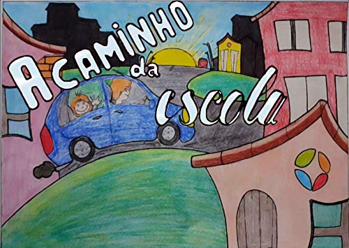 Capa do livro: A caminho da escola: literatura infantil - Ler Online pdf