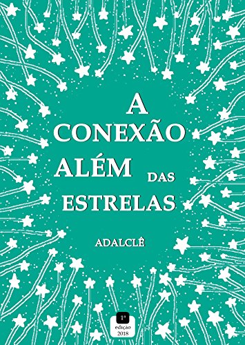 Livro PDF A conexão além das estrelas: (conto)