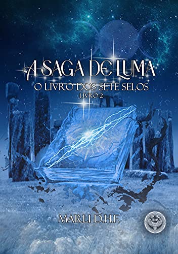 Livro PDF A Saga de Luma: O Livro dos Sete Selos