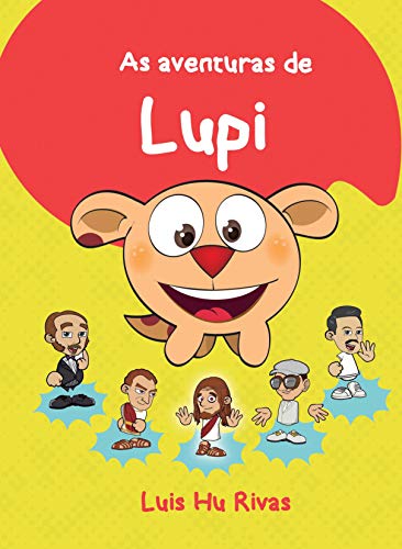 Livro PDF: As Aventuras de Lupi: E seus amigos Jesus Kardec Emmanuel e André Luiz