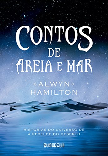 Livro PDF Contos de areia e mar: Histórias do universo de A Rebelde do Deserto