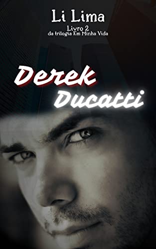 Livro PDF Derek Ducatti: Livro 2 da trilogia Em Minha Vida