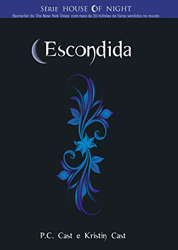 Livro PDF Escondida (House Of Night Livro 10)