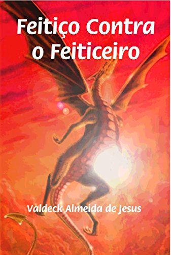 Livro PDF Feitiço contra o feiticeiro