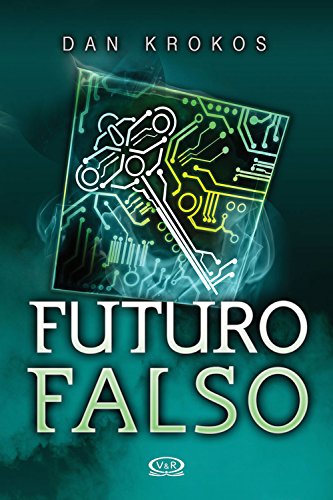 Capa do livro: Futuro falso (Trilogia falsa Livro 3) - Ler Online pdf